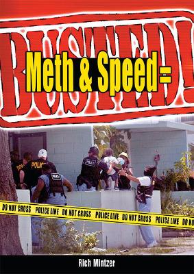 Meth & Speed = Busted! - Mintzer, Rich