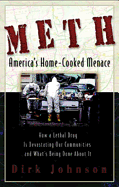 Meth: The Home-Cooked Menace
