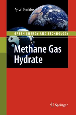 Methane Gas Hydrate - Demirbas, Ayhan
