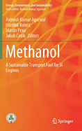 Methanol: A Sustainable Transport Fuel for Si Engines
