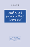 Method and Politics in Plato's Statesman