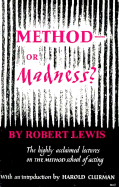 Method or Madness?