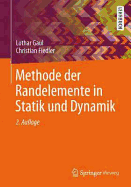 Methode Der Randelemente in Statik Und Dynamik