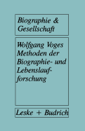 Methoden Der Biographie- Und Lebenslaufforschung - Voges, Wolfgang (Editor)