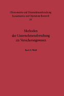 Methoden Der Unternehmensforschung Im Versicherungswesen