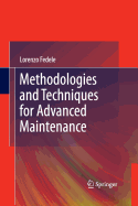 Methodologies and Techniques for Advanced Maintenance