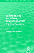 Methodology for a New Microeconomics (Routledge Revivals): The Critical Foundations