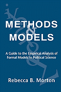 Methods and Models: A Guide to the Empirical Analysis of Formal Models in Political Science