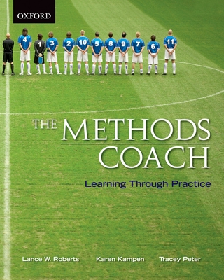 Methods Coach Learning Through Practice - Roberts