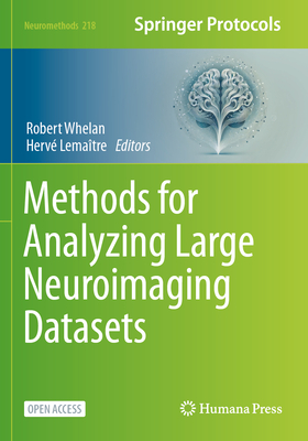 Methods for Analyzing Large Neuroimaging Datasets - Whelan, Robert (Editor), and Lema�tre, Herv� (Editor)