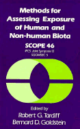 Methods for assessing exposure of human and non-human biota