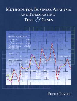Methods for Business Analysis and Forecasting: Text and Cases - Tryfos, Peter