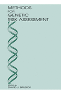 Methods for genetic risk assessment