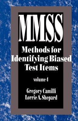 Methods for Identifying Biased Test Items - Camilli, Gregory A, and Shepard, Lorrie A
