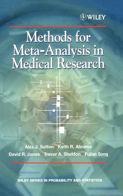 Methods for Meta-Analysis in Medical Research - Sutton, Alexander J, and Abrams, Keith R, and Jones, David R
