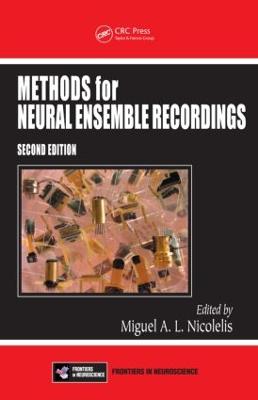 Methods for Neural Ensemble Recordings - Nicolelis, Miguel A L (Editor)