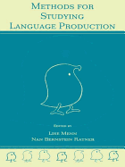 Methods for studying language production