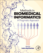 Methods in Biomedical Informatics: A Pragmatic Approach