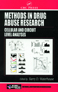 Methods in Drug Abuse Research: Cellular and Circuit Level Analyses
