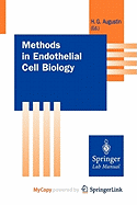 Methods in Endothelial Cell Biology