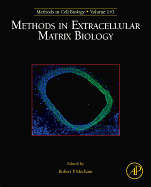 Methods in Extracellular Matrix Biology