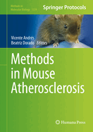 Methods in Mouse Atherosclerosis