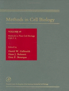Methods in Plant Cell Biology, Part a