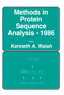 Methods in Protein Sequence Analysis - 1986