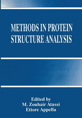Methods in Protein Structure Analysis - Atassi, M Zouhair (Editor), and Appella, Ettore (Editor)
