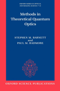Methods in theoretical quantum optics
