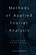 Methods of Applied Fourier Analysis