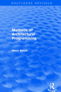 Methods of Architectural Programming (Routledge Revivals)