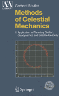 Methods of Celestial Mechanics, Volume II: Application to Planetary System, Geodynamics and Satellite Geodesy
