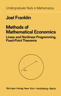 Methods of Mathematical Economics: Linear and Nonlinear Programming, Fixed-Point Theorems