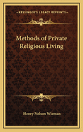 Methods of Private Religious Living