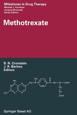 Methotrexate - Cronstein, Bruce N (Editor), and Bertino, Joseph R (Editor)