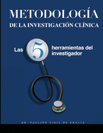 Metodolog?a de la Investigaci?n Cl?nica