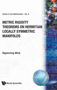 Metric Rigidity Theorems on Hermitian Locally Symmetric Manifolds