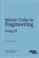 Metric Units in Engineering: Going Si
