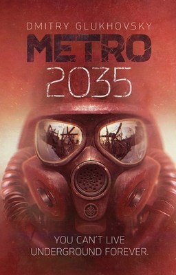 Metro 2035 - Glukhovsky, Dmitry
