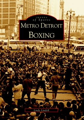 Metro Detroit Boxing - Lindell