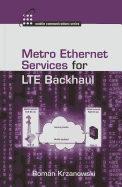 Metro Ethernet Services for LTE Backhaul