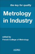 Metrology in Industry: The Key for Quality