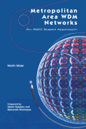 Metropolitan Area Wdm Networks: An Awg Based Approach