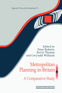 Metropolitan Planning in Britain: A Comparative Study