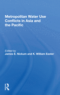 Metropolitan water use conflicts in Asia and the Pacific