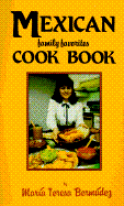 Mexican Family Favorites Cook Book