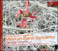 Mexican Piano Concertos - Claudia Corona (piano); Nuremberg Symphony Orchestra; Gregor B�hl (conductor)