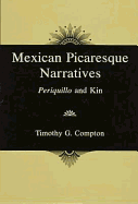 Mexican Picaresque Narratives: Periquillo and Kin