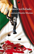 Mexico Acribillado